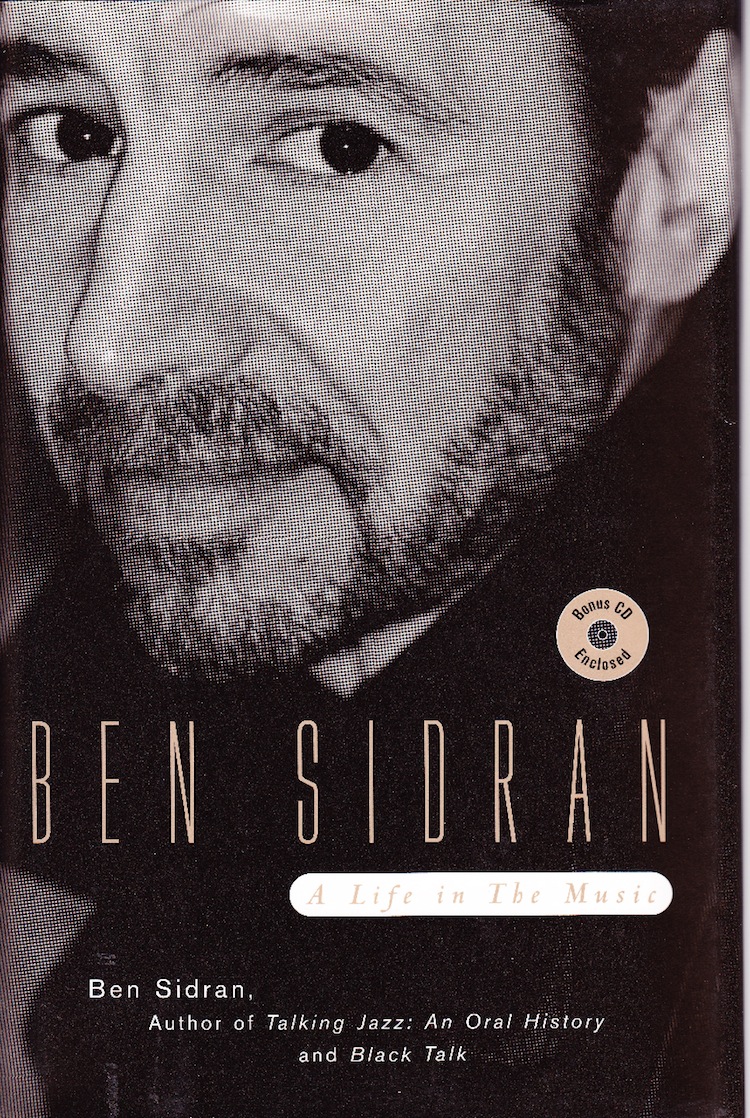 Ben Sidran A Life in the Music The True Story of Everything I Ever Knew - photo 1
