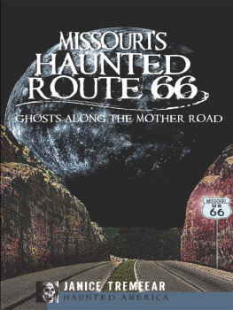 Tremeear Missouris haunted Route 66: ghosts along the Mother Road