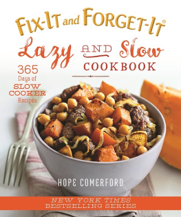 Hope Comerford - Fix-It and Forget-It Lazy and Slow Cookbook