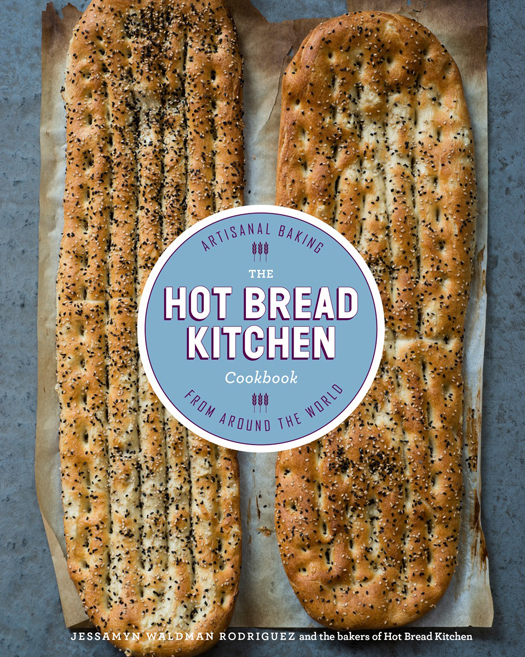 The Hot Bread Kitchen cookbook artisanal baking from around the world - photo 1