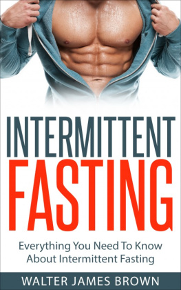 Brown - Intermittent fasting: everything you need to know about intermittent fasting