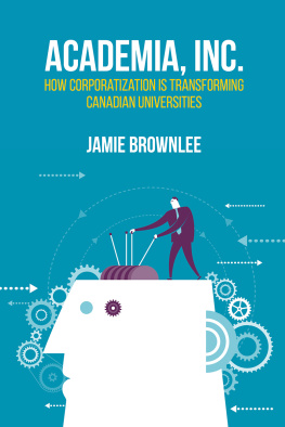 Brownlee Academia, Inc.: how corporatization is transforming Canadian universities