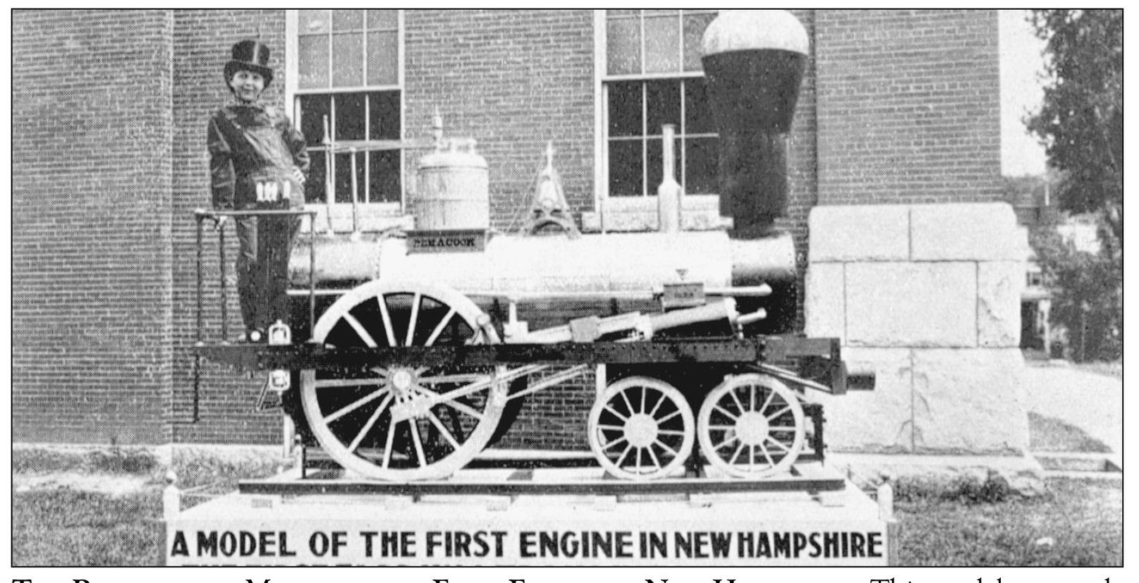 THE PENACOOK A MODEL OF THE FIRST ENGINE IN NEW HAMPSHIRE This model was made - photo 5