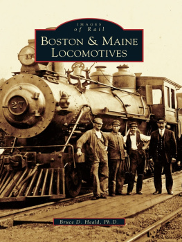 Bruce D. Heald Ph.D - Boston & Maine locomotives