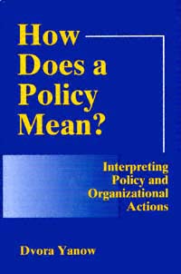 title How Does a Policy Mean Interpreting Policy and Organizational - photo 1