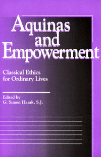 title Aquinas and Empowerment Classical Ethics for Ordinary Lives Moral - photo 1