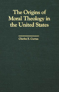 title The Origins of Moral Theology in the United States Three Different - photo 1