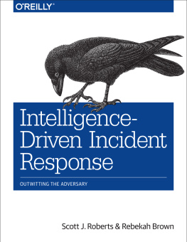 Brown Rebekah - Intelligence-driven incident response outwitting the adversary