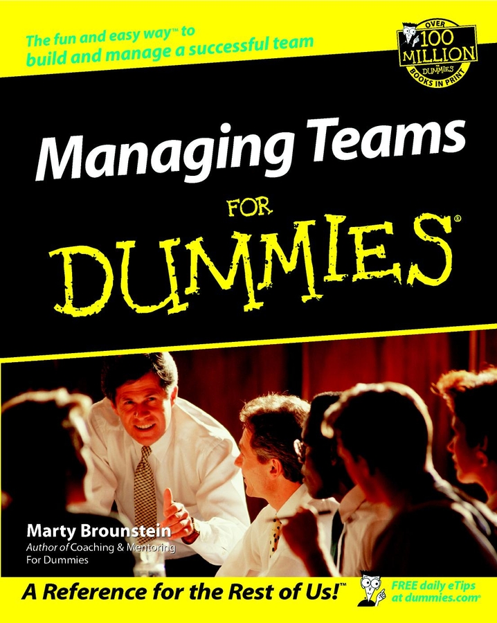 Managing Teams For Dummies by Marty Brounstein Managing Teams For Dummies - photo 1