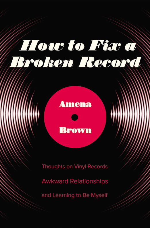 Praise for How to Fix a Broken Record This entertaining and inspiring book is - photo 1
