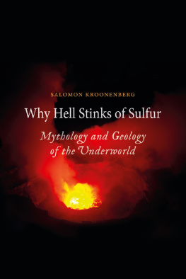 Brown Andy - Why hell stinks of sulfur: mythology and geology of the underworld