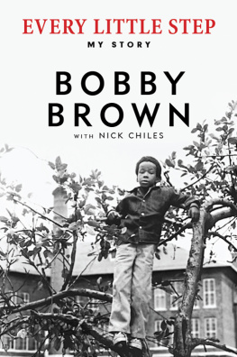 Brown - Every Little Step: My Story