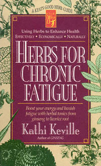 title Herbs for Chronic Fatigue Keats Good Herb Guide author - photo 1