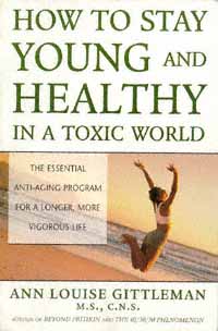 title How to Stay Young and Healthy in a Toxic World author - photo 1