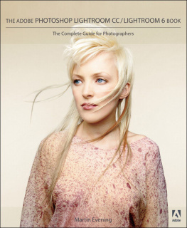 Evening - The Adobe Photoshop Lightroom CC / Lightroom 6 Book: The Complete Guide for Photographers