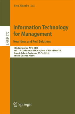 Ewa Ziemba - Information Technology for Management: New Ideas and Real Solutions: 14th Conference, AITM 2016, and 11th Conference, ISM 2016, held as Part of FedCSIS, Gdansk, Poland, September 11-14, 2016, Revised