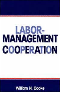 title Labor-management Cooperation New Partnerships or Going in Circles - photo 1