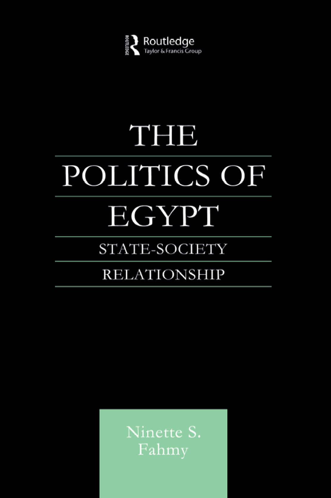 The Politics of Egypt State-Society Relationship - image 1