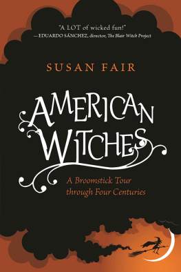 Fair American witches: a broomstick tour through four centuries