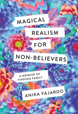 Fajardo - Magical realism for non-believers: a memoir of finding family