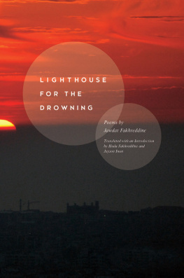 Fakhr al-Dīn Jawdat - Lighthouse for the drowning: poems