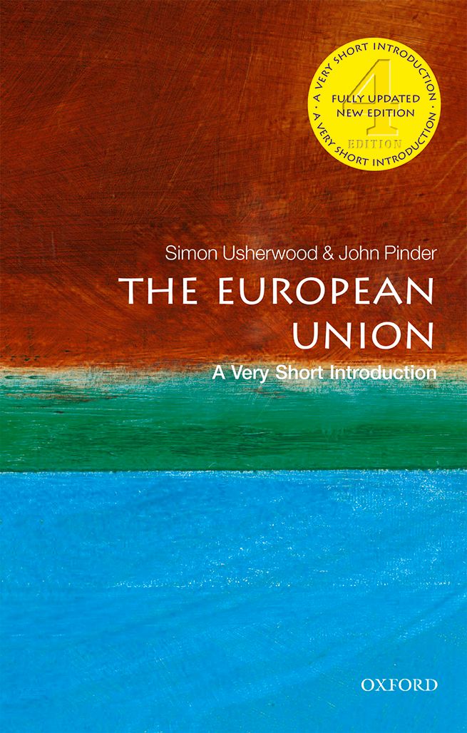 The European Union A Very Short Introduction VERY SHORT INTRODUCTIONS are - photo 1
