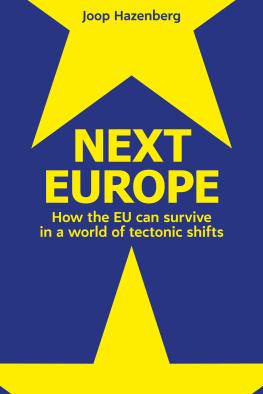 Europese Unie. Next Europe: how the EU can survive in a world of tectonic shifts