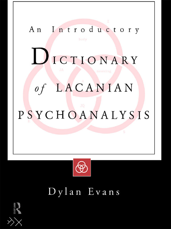 An Introductory Dictionary of Lacanian Psychoanalysis Jacques Lacan is - photo 1