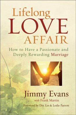 Evans Jimmy Lifelong Love Affair: How to Have a Passionate and Deeply Rewarding Marriage