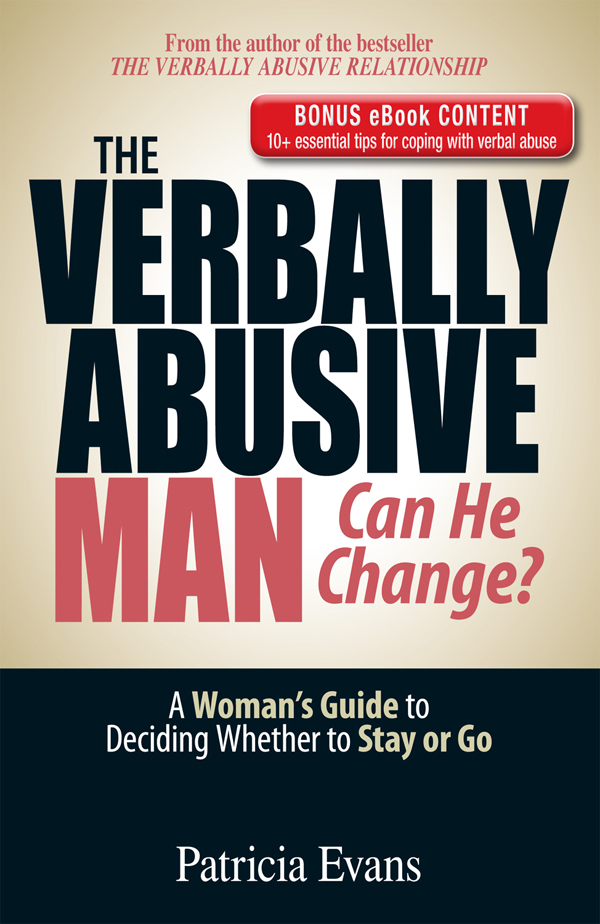 The Verbally Abusive Man Can He Change a Woman Guide to Deciding Whether to Stay or Go - image 1