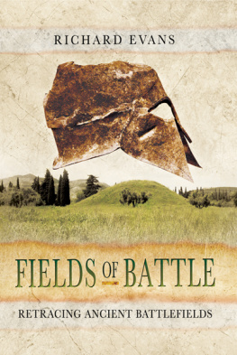 Evans - Fields of Battle: Retracing Ancient Battlefields