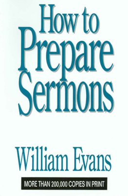 Evans How to prepare sermons and gospel addresses