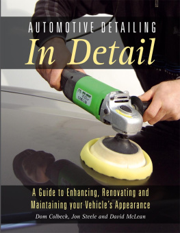 Court Kevin Simon Automotive detailing in detail: a guide to enhancing, renovating and maintaining your vehicles appearance