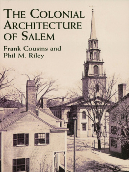 Cousins Frank The Colonial Architecture of Salem