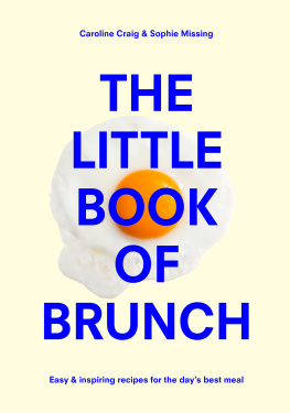 Craig Caroline - The Little Book of Brunch