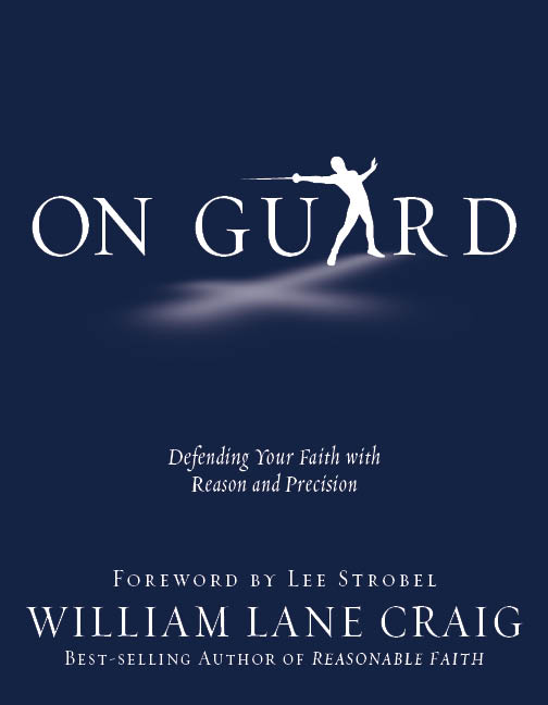 What people are saying about On Guard and William Lane Craig In these - photo 1