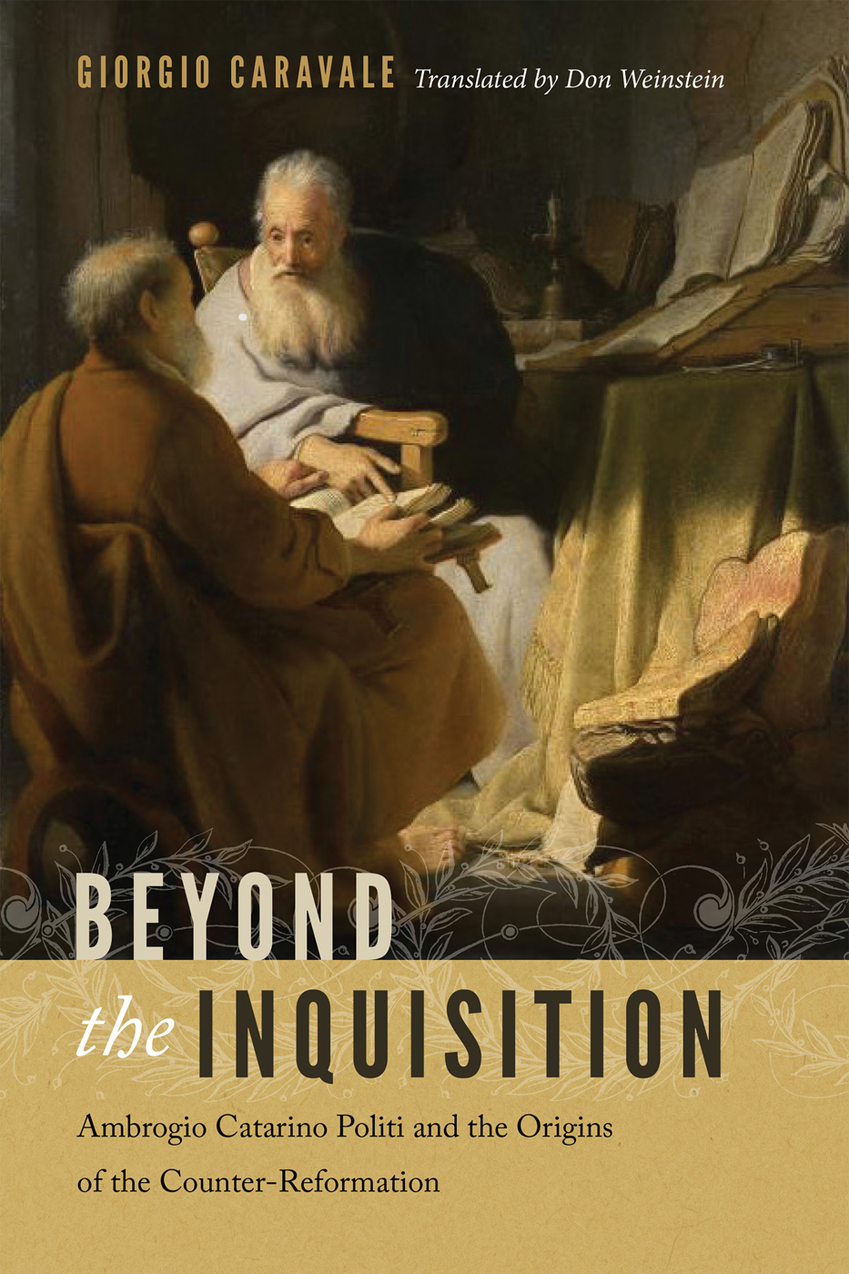 BEYOND THE INQUISITION BEYOND THE INQUISITION Ambrogio Catarino Politi and the - photo 1