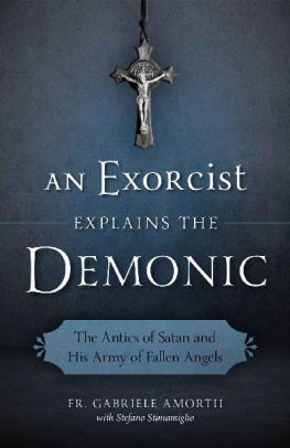 Catholic Church - An exorcist explains the demonic: the antics of Satan and his army of fallen angels