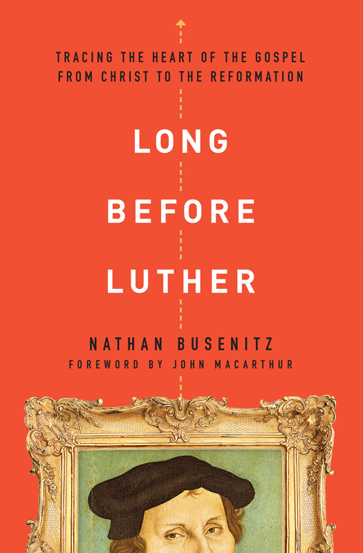 Praise for Long before Luther We hear far too often that the doctrine of - photo 1