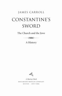 Catholic Church - Constantines sword: the church and the Jews. A history