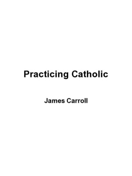 Catholic Church - Practicing Catholic