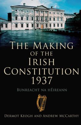 Catholic Church The Making of the Irish Constitution 1937