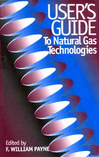 title Users Guide to Natural Gas Technologies author Payne F - photo 1