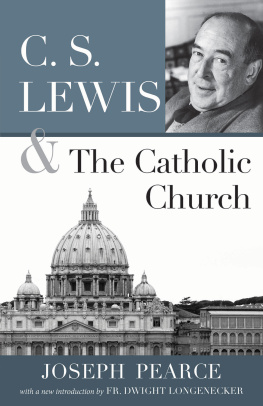 Catholic Church - C.S. Lewis and the Catholic Church