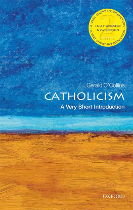 Catholic Church - Catholicism: A Very Short Introduction