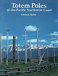 title Totem Poles of the Pacific Northwest Coast author Malin - photo 1