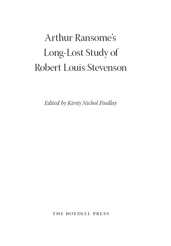 Editorial matter Kirsty Nichol Findlay 2011 Manuscript of Robert Louis - photo 2