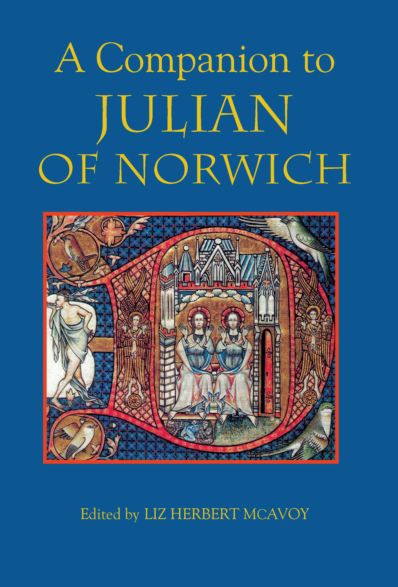 A COMPANION TO JULIAN OF NORWICH Julian of Norwich the fourteenthearly - photo 1