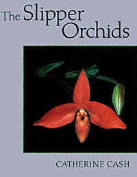 title The Slipper Orchids author Cash Catherine publisher - photo 1