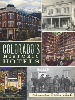 Clark - Colorados Historic Hotels